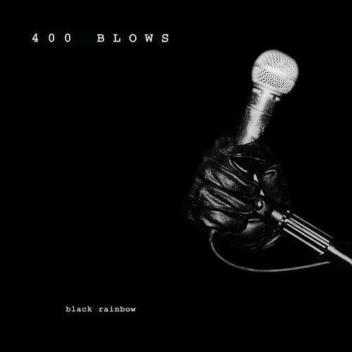 400 Blows- Black Rainbow ( LP )