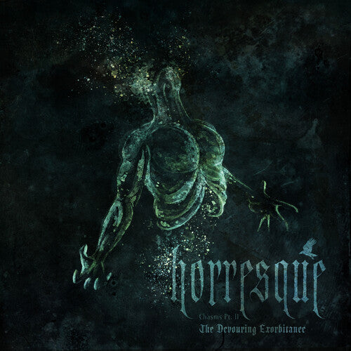 Horresque: Chasms Pt. II: The Devouring Exorbitance - VINYL