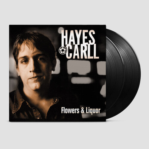 Hayes Carll: Flowers And Liquor { Record }