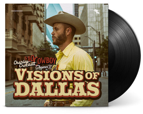 Charley Crockett: Visions Of Dallas { Record }