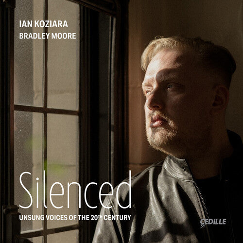 Ian Koziara: Silenced - Unsung Voices of the 20th Century - COMPACT DISCS