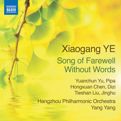 Yuanchun Yu: Ye: Song of Farewell without Words - COMPACT DISCS