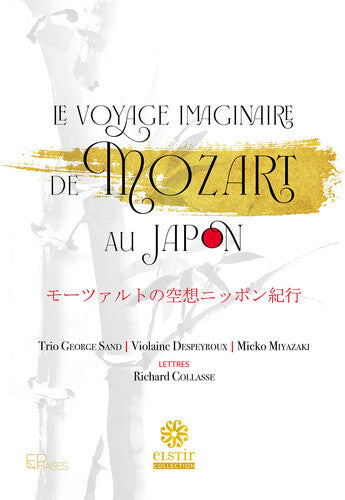 Violaine Despeyroux: Le Voyage imaginaire de Mozart au Japon - COMPACT DISCS