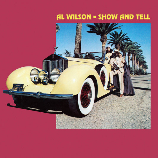Al Wilson- Show & Tell [Colored Vinyl] (Ylw) (Uk) ( LP )