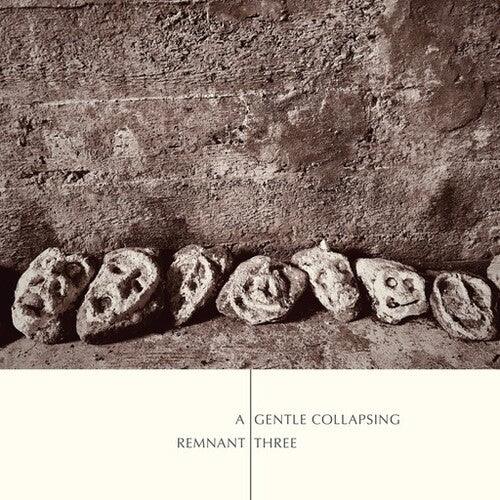 Remnant Three- A Gentle Collapsing ( LP )
