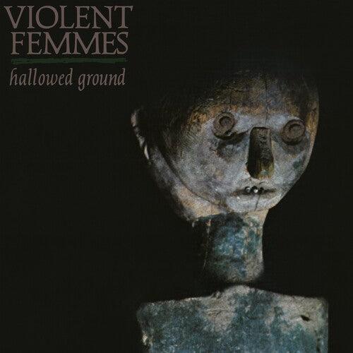 Violent Femmes- Hallowed Ground ( LP )