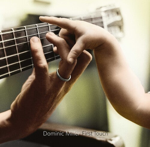 Dominic Miller: First Touch - CD