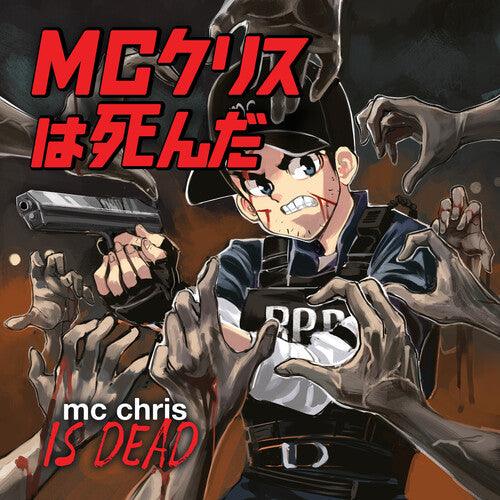 MC Chris- Is Dead ( LP )