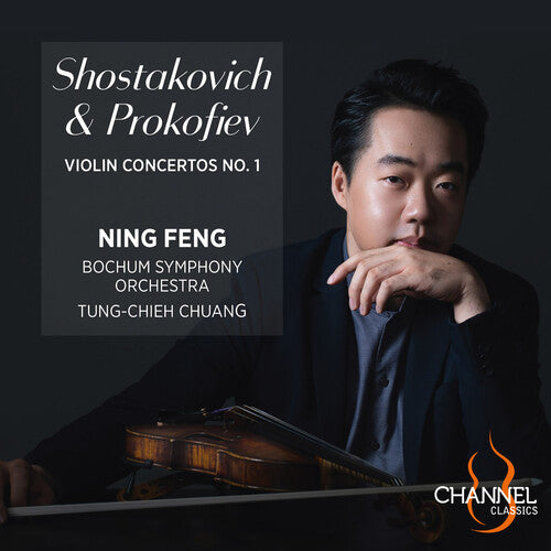 Ning Feng: Shostakovich & Prokofiev: Violin Concertos No. 1 - COMPACT DISCS