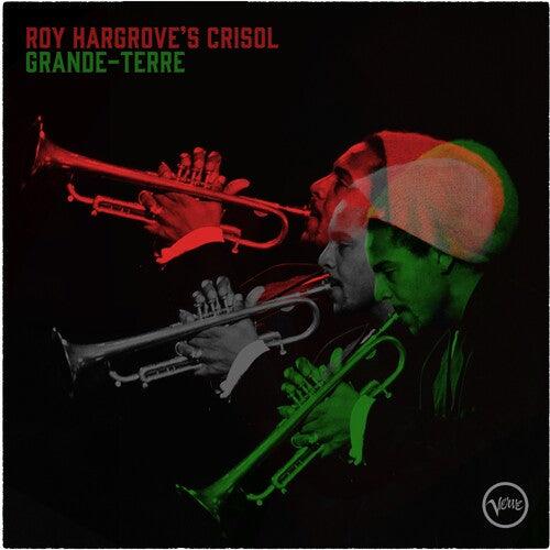 Roy ( Roy Hargrove's Crisol ) Hargrove- Grande-Terre ( LP )