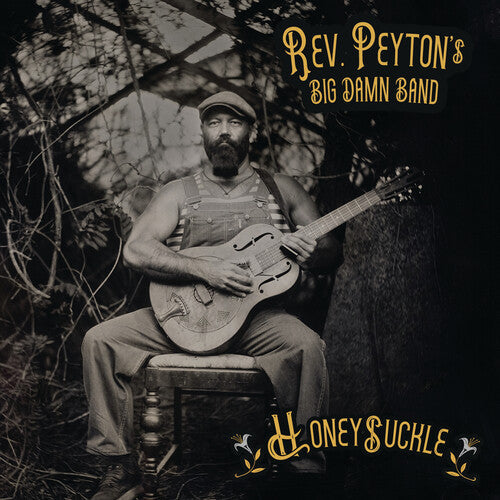 The Reverend Peyton's Big Damn Band: Honeysuckle { Record }