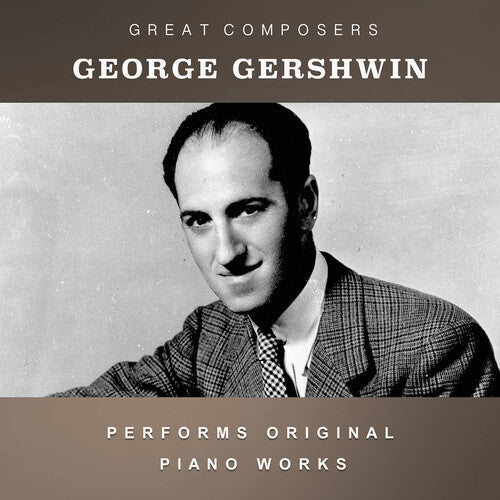 George Gershwin: The Condon Collection: Masters of The Piano Roll - COMPACT DISCS