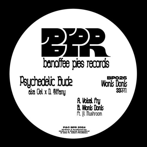 Psychedelic Budz / Aka Ciel X D Tiffany: Wonk Donk - 12-INCH SINGLE