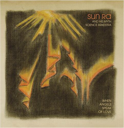 Sun Ra & His Myth Science Arkestra- When Angels Speak of Love ( LP )