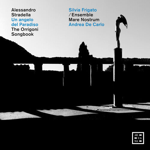 Silvia Frigato: Stradella: Un angelo del Paradiso - The Orrigoni Songbook - COMPACT DISCS