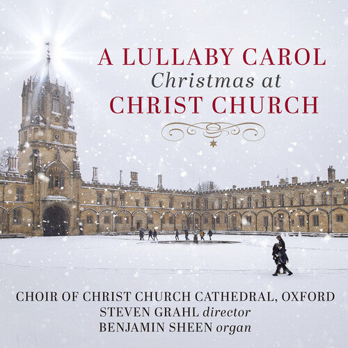 The Choir of Christ Church Cathedral, Oxford: A Lullaby Carol -  Christmas at Christ Church - COMPACT DISCS