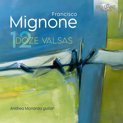 Andrea Monarda: Mignone: Doze Valsas - COMPACT DISCS