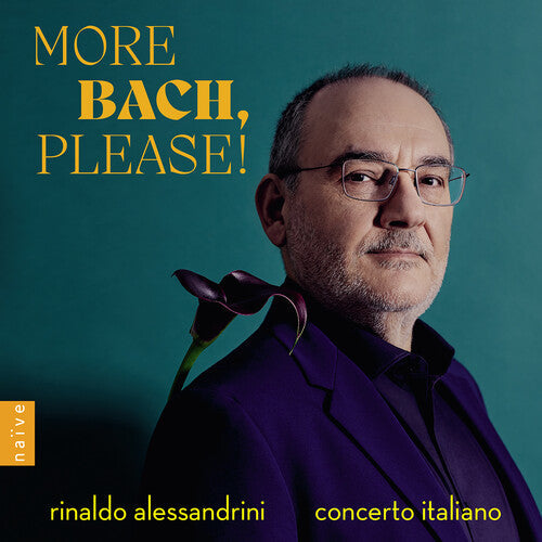 Rinaldo Alessandrini: More Bach, Please! - COMPACT DISCS