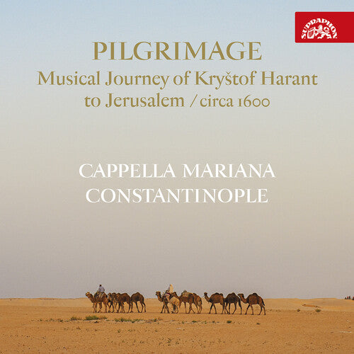 Vojtech Semerad: Pilgrimage - Musical Journey of Krystof Harant to Jerusalem (Circa 1600) - COMPACT DISCS