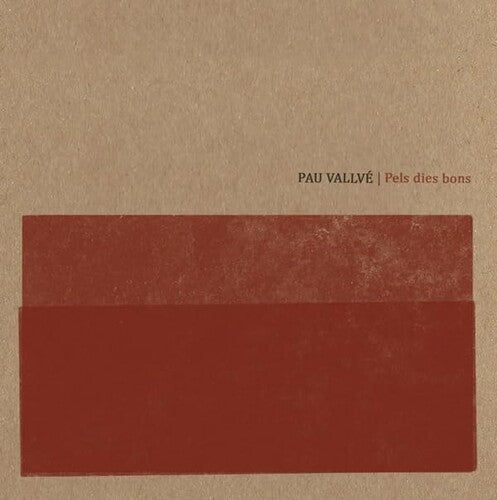 Pau Vallve: Pels Dies Bons - VINYL