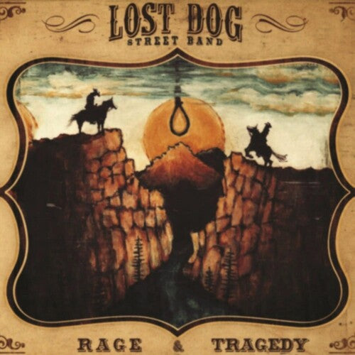 Lost Dog Street Band: Rage & Tragedy { Record }