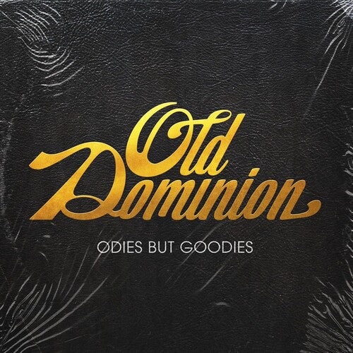Old Dominion- Odies But Goodies ( LP )