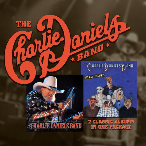 Charlie Daniels: Fiddle Fire And Road Dogs - COMPACT DISCS