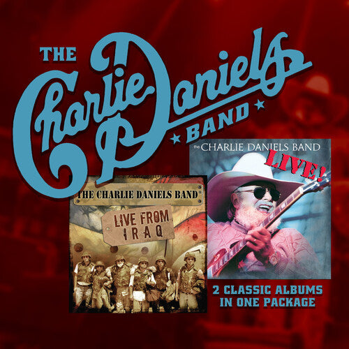 Charlie Daniels: Live And Live From Iraq - COMPACT DISCS