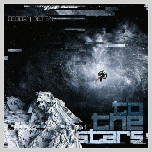 Beborn Beton: To the Stars - Deep Space Sparkle { Record }