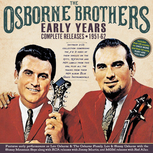 The Osborne Brothers: Early Years: Complete Releases 1951-62 - COMPACT DISCS