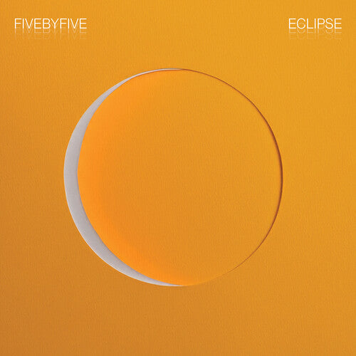 Fivebyfive: Eclipse - COMPACT DISCS
