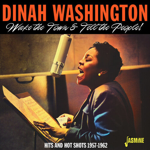 Dinah Washington: Wake The Town & Tell The People! Hits & Hot Shots 1957-1962 - CD