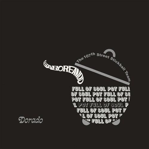 The 107th Street Stickball Team- Saboreando: Pot Full Of Soul ( LP )