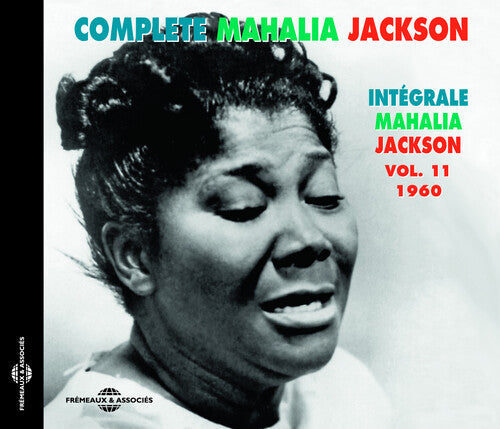 Mahalia Jackson: Vol. 11 Complete Mahalia Jackson Integrale 1960 - COMPACT DISCS