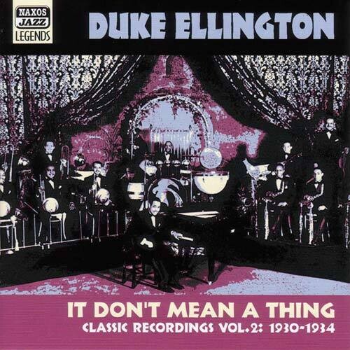 Duke Ellington: Vol. 2-It Don't Mean a Thing - CD