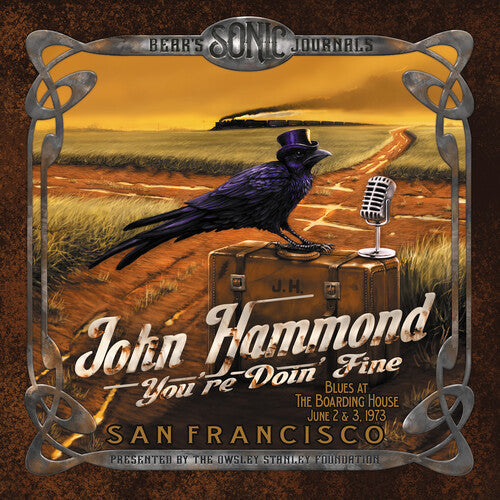 John Hammond: Bears Sonic Journals: Youre Doin' Fine (Blues At The Boarding House June2 & 3,1973) - COMPACT DISCS