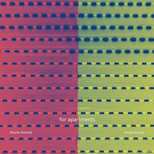 Bruno Bavota: For Apartments: Songs & Loops { Record }
