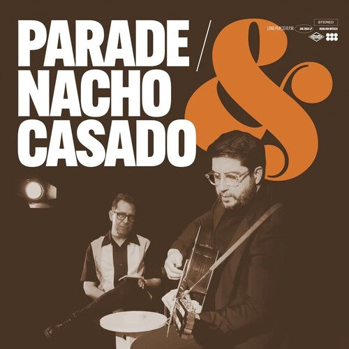Parade / Casado, Nacho: Parade & Nacho Casado - VINYL