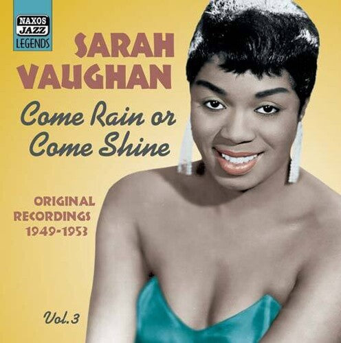 Sarah Vaughan: Vol. 3: Come Rain or Come Shine - CD