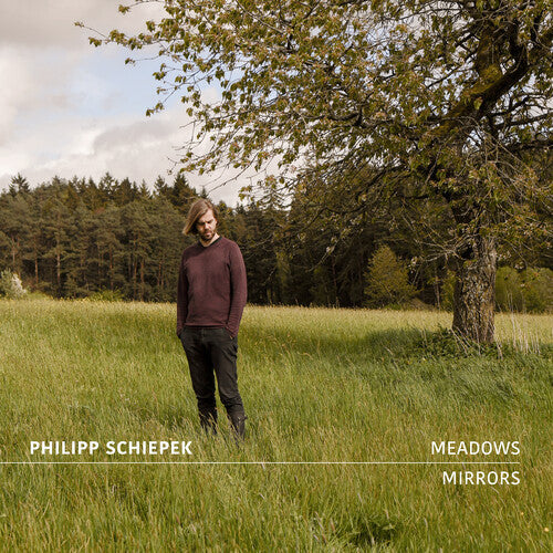 Philipp Schiepek: Meadows Mirrors - CD