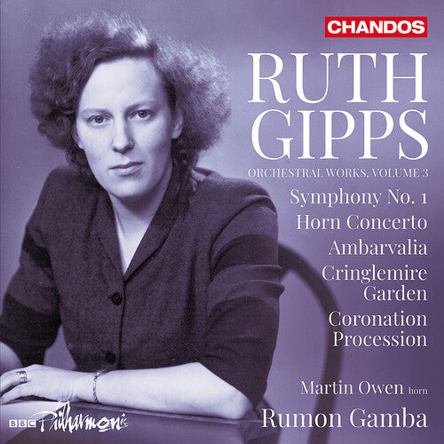 Ruth Gipps: Gipps: Orchestral Works, Vol. 3 - COMPACT DISCS