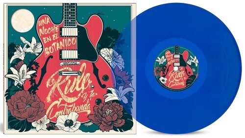 Rulo y la Contrabanda: Una Noche En El Botanico - Blue Vinyl - VINYL