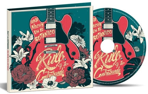 Rulo y la Contrabanda: Una Noche En El Botanico - CD