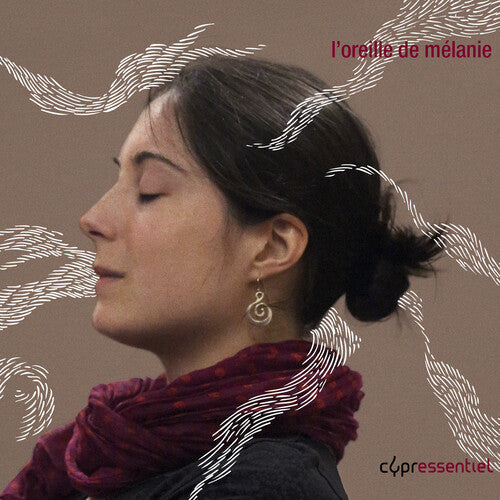 L'Oreille De Melanie: In Memory of Melanie Defize: L'oreille de Melanie: In Memory of Melanie Defize - COMPACT DISCS