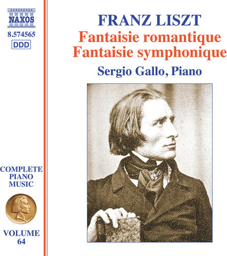 Franz Liszt: Liszt: Complete Piano Music, Vol. 64 - Fantaisie romantique; Fantaisie symphonique - COMPACT DISCS