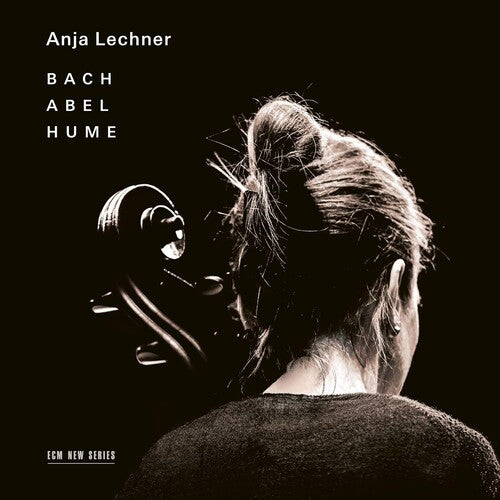 Anja Lechner: Bach Abel Hume - COMPACT DISCS