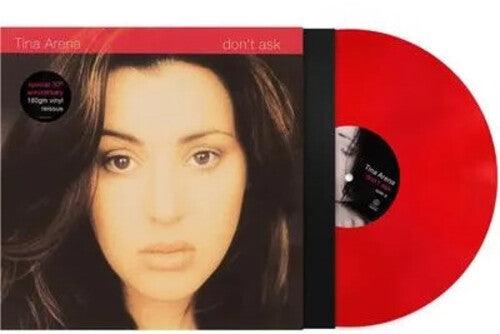 Tina Arena- Don't Ask: 30th Anniversary - Translucent Red Colored Vinyl ( LP )