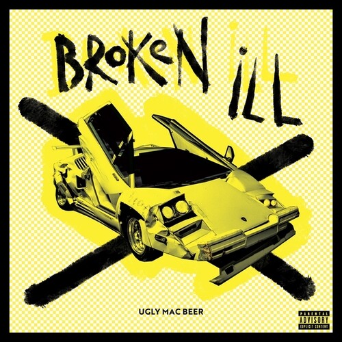 Ugly Mac Beer: Broken Ill { Record }