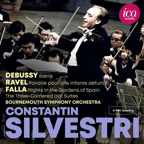 Constantin Silvestri: Debussy, Ravel & Falla - Live - COMPACT DISCS