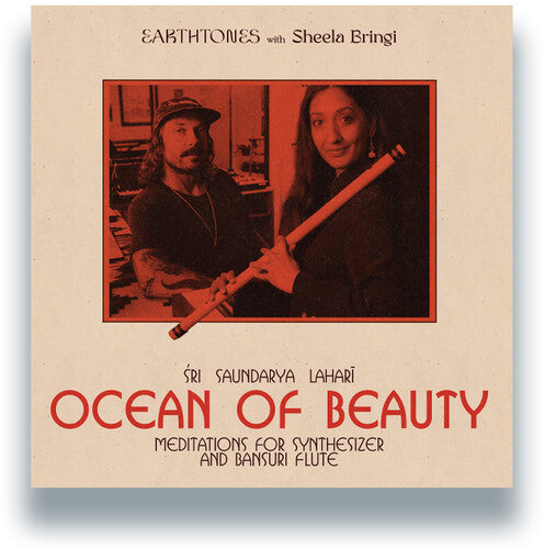 Earthtones & Sheela Bringi: Ocean Of Beauty: Meditations For Synthesizer & Bansuri Flute { Record }